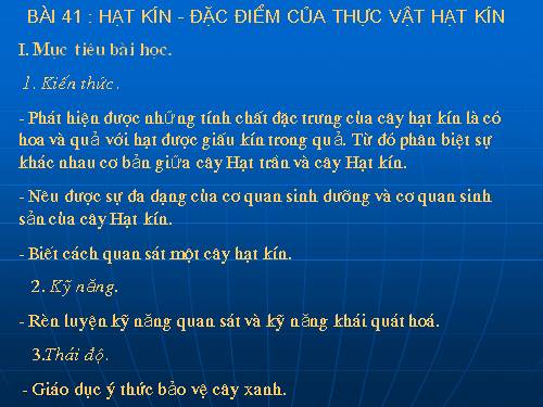 Bài 41. Hạt kín - Đặc điểm của thực vật Hạt kín