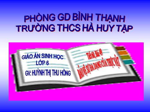 Bài 49. Bảo vệ sự đa dạng của thực vật