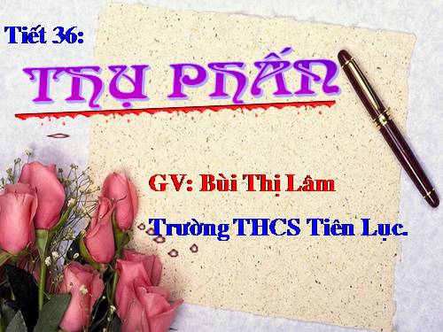 Bài 30. Thụ phấn