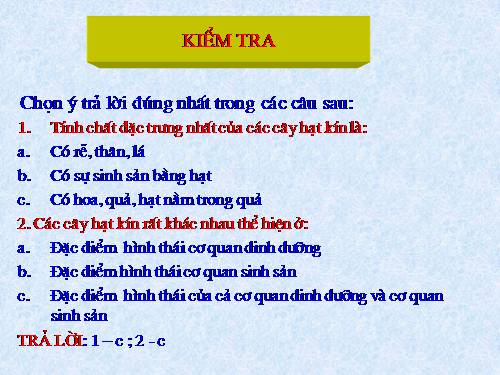 Bài 42. Lớp Hai lá mầm và lớp Một lá mầm