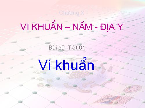 Bài 50. Vi khuẩn