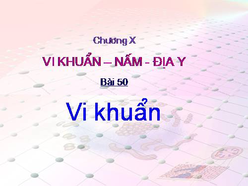 Bài 50. Vi khuẩn