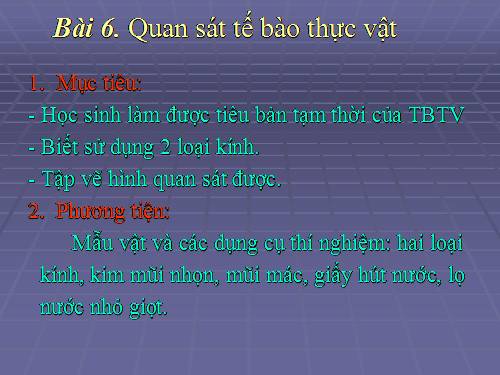 Bài 6. Quan sát tế bào thực vật