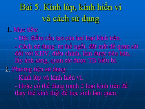 Bài 5. Kính lúp, kính hiển vi và cách sử dụng