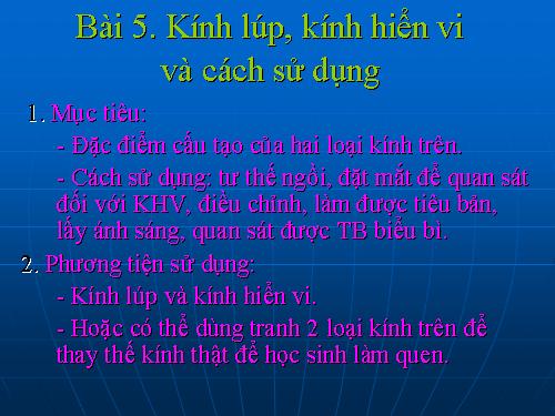 Bài 5. Kính lúp, kính hiển vi và cách sử dụng