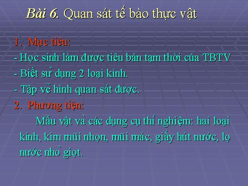 Bài 6. Quan sát tế bào thực vật