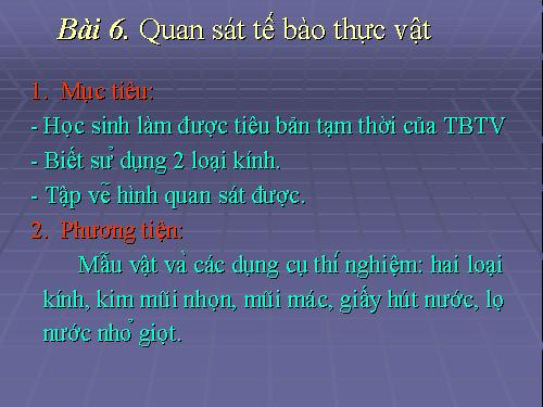 Bài 6. Quan sát tế bào thực vật