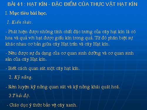 Bài 41. Hạt kín - Đặc điểm của thực vật Hạt kín