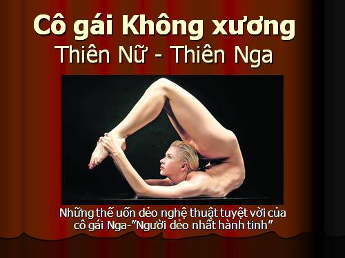 Cô gái không xương.ppt