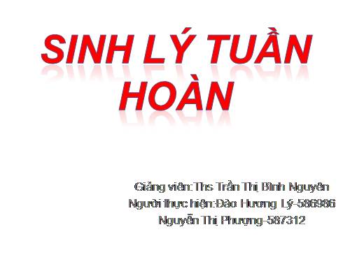 SINH LÝ TUẦN HOÀN