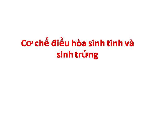 SƠ đồ_điều hóa sinh tinh-trứng