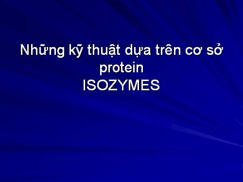 isoymes protein_sinh học phân tử