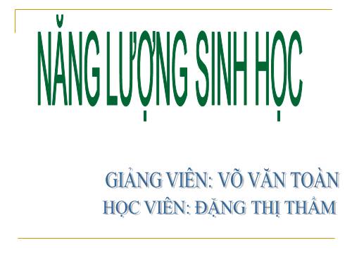 Nang luong sinh hoc 2012 p1