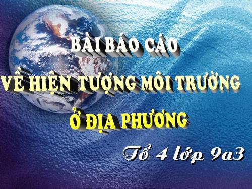 Bài thuyết trình về môi trường