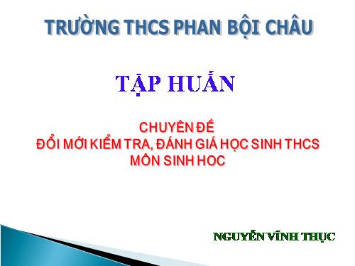 chuyên đề đổii mớii kiểm tra đánh giá