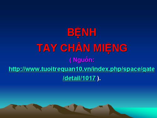 GD CD: bệnh tay chân miệng