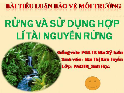 sinh học bảo vệ môi trường, bảo vệ rừng