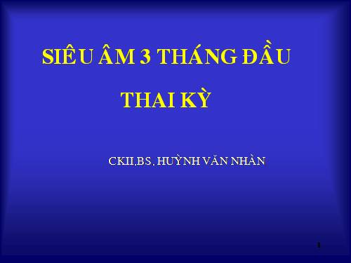 Siêu âm 3 tháng đầu thai kỳ