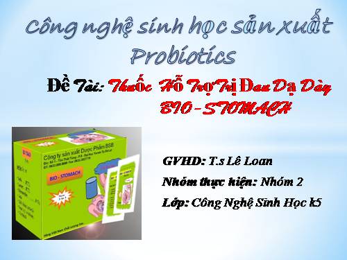 ý tưởng sản xuất thuốc trị đau dạ dày probiotics