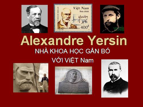 Bác học A Yersin