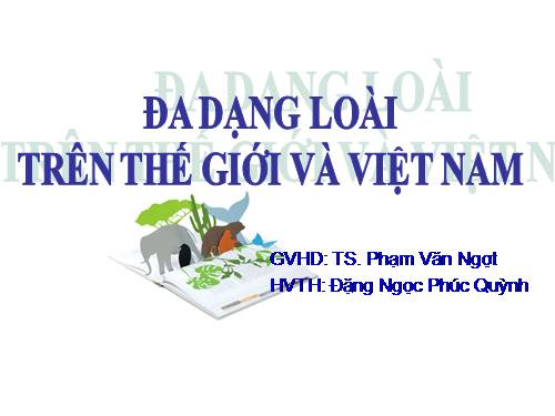 Đa dạng loài trên thế giới và Việt Nam