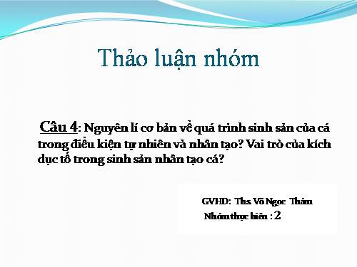 nguyên lý cơ bản quá trình sinh sản của cá trong điều kiện tự nhiên và nhân tạo