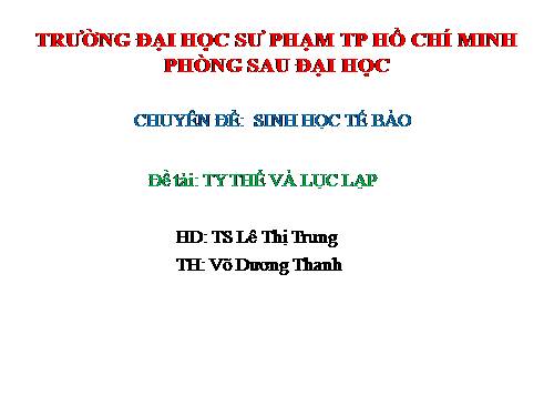 TY THỂ VÀ LỤC LẠP