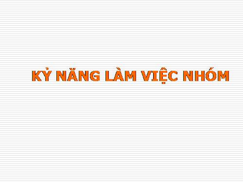 ki nang lam viec nhom