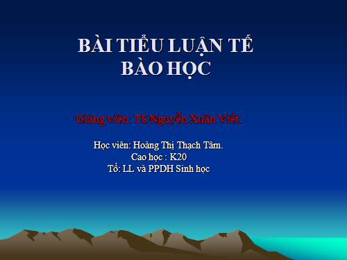 BÀI TIỂU LUẬN TẾ BÀO HỌC