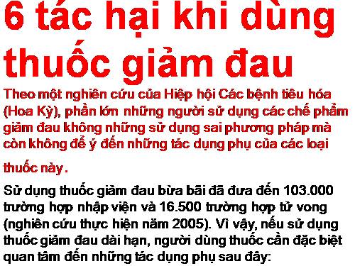 TÁC HẠI CỦA VIỆC DÙNG THUỐC GIẢM ĐAU.