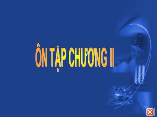 Ôn tập chương II