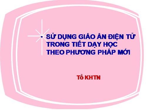 Sử dung GADT trong dạy sinh