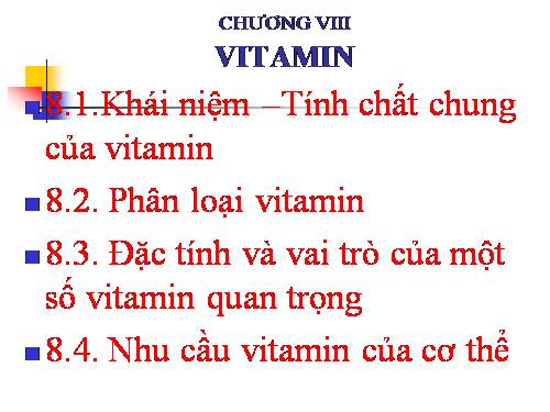 HÓA SINH CHƯƠNG 8: VITAMIN