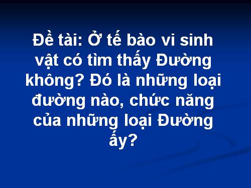 chức năng đường trong tế bào sinh vật