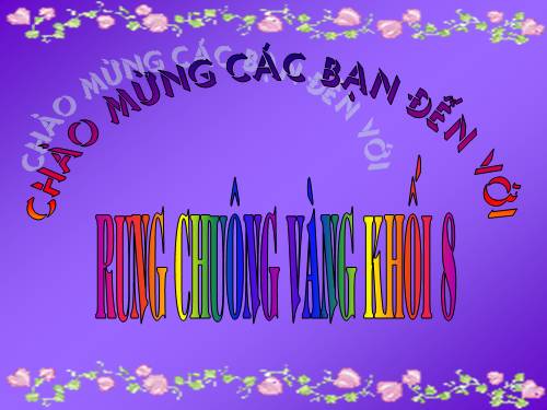 rung chuong vang khoi lop 8