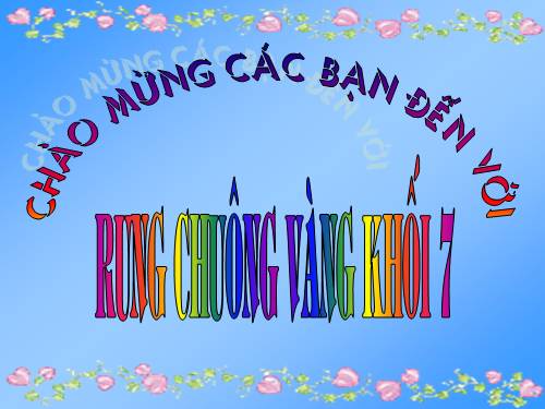 rung chuong vang khoi lop 7