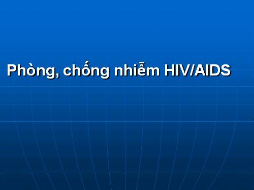 Phòng chống nhiếm HIV