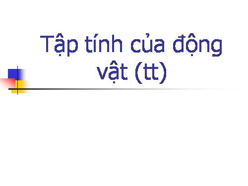 Tập tính của động vật (tt)