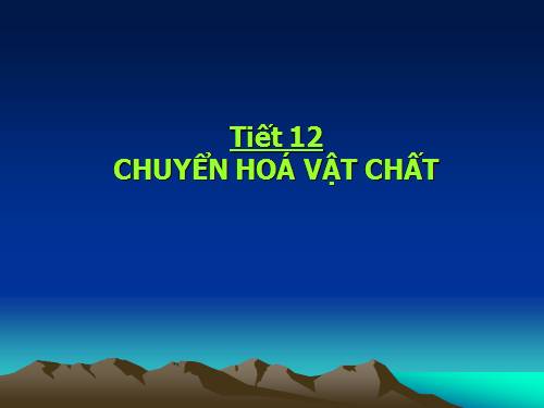 chuyển hóa vật chất