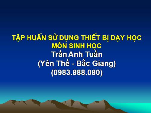 một số vấn đề chung trong sử dụng thiết bị dạy học sinh học