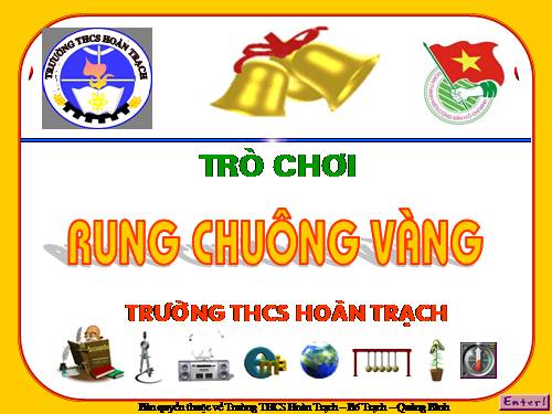 RUNG CHUONG VANG-THCS HOAN TRACH-BO TRACH