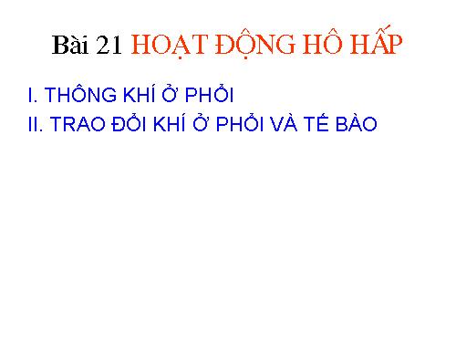 bài 21: Hoạt động hô hấp