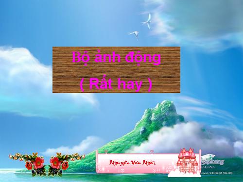 Bộ ảnh động rất hay