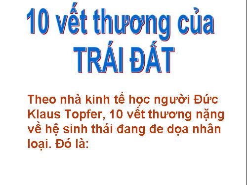 10 vết thương của trái đất