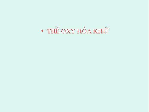 THẾ ÔXY HÓA KHỬ