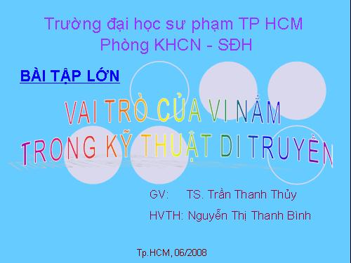 vai trò của vi nấm trong kỹ thuật di truyền