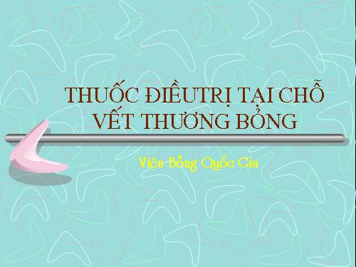 Điều trị tại chỗ vết thương do bỏng