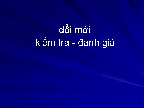 Kiểm Tra Đánh Giá môn Sinh học