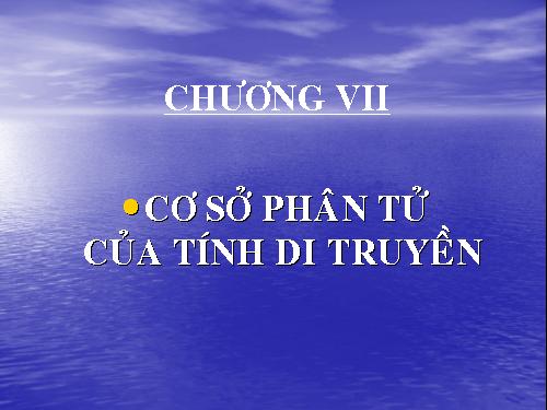 cơ sở phân tử của tính di truyền