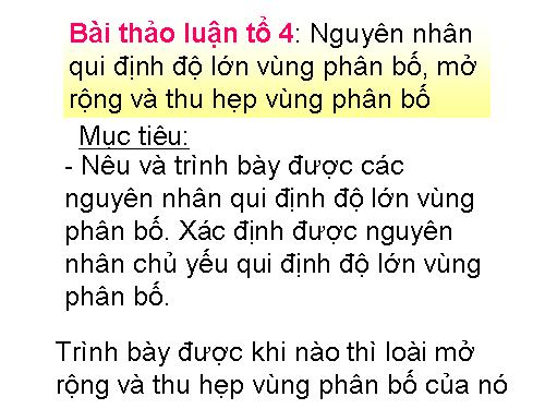 Nguyên nhân qui định độ lớn vùng phân bố, mở rộng và thu hẹp vùng phân bố